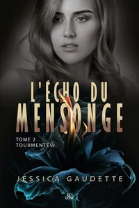 L'Écho du mensonge tome 2