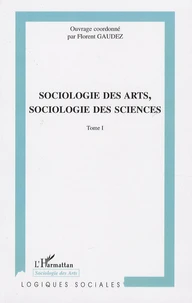 Sociologie des arts, sociologie des sciences