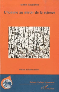 L'homme au miroir de la science