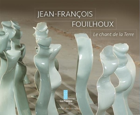 Gaudichon Sylvette - Jean-François Fouilhoux - Le chant de la terre.