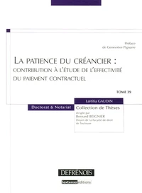 La patience du créancier : contribution à l'étude de l'effectivité du paiement contractuel