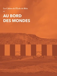 Au bord des mondes