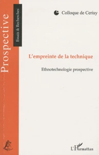 L'empreinte de la technique