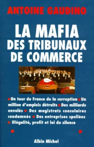 La mafia des tribunaux de commerce