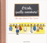 L'école, quelle aventure !