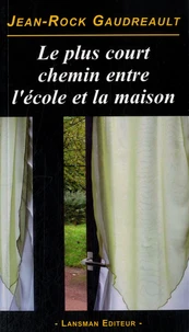 Le plus court chemin entre l'école et la maison