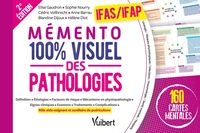 Mémento 100% visuel des pathologies IFAS/IFAP