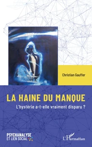 La haine du manque