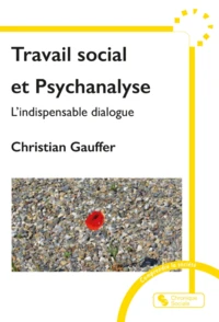 Travail social et Psychanalyse