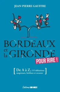 Bordeaux et la Gironde pour rire !
