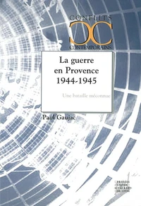 La guerre en Provence 1944-1945