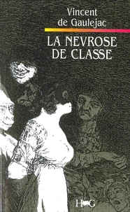 La Nevrose De Classe. Trajectoire Sociale Et Conflits D'Identite, 3eme Edition