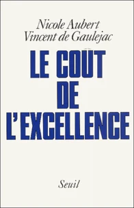 Le coût de l'excellence