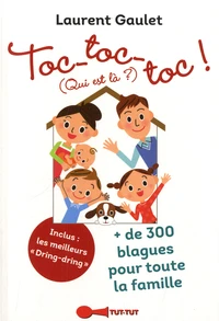 Toc-toc-toc ! (Qui est là ?)