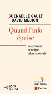 Quand l'info épuise