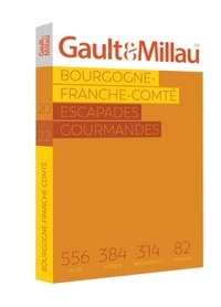  Gault&Millau - Bourgogne-Franche-Comté - Escapades gourmandes.