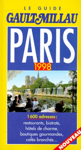  Gault&Millau - Guide Gault et Millau Paris - Edition 1998.