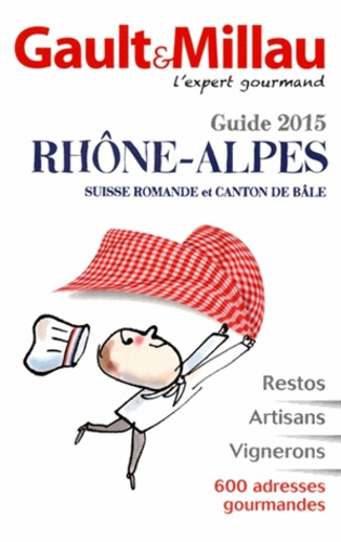  Gault&Millau - Guide Rhône-Alpes.