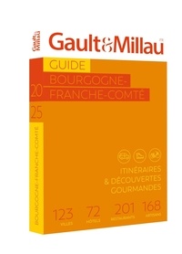  Gaultetmillau - Guide Bourgogne - Franche - Comté 2025.