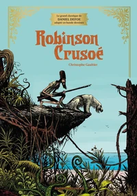 Robinson Crusoé - Édition prestige