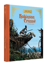 Robinson Crusoé Intégrale . Edition de luxe