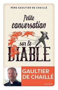 Gaultier De Chaillé - Petite conversation sur le diable.