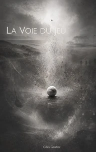 La Voie du jeu