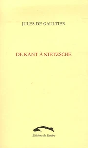 De Kant à Nietzsche
