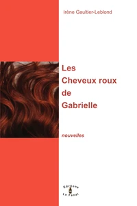 Les cheveux roux de Gabrielle