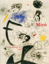 Gaume Gaume et  Lelong-Mainaud - Joan Miro : Drawings.