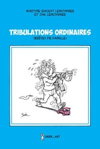 Tribulations ordinaires