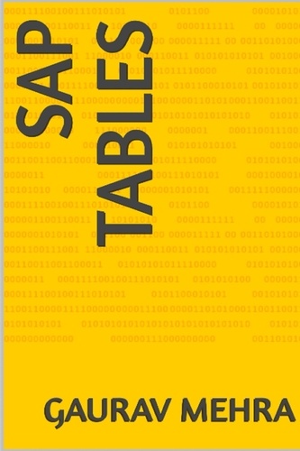  Gaurav Mehra - SAP Tables.