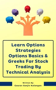 Learn Options Strategies Options Basics &amp; Greeks For Stock Trading By Technical Analysis