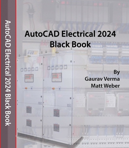  Gaurav Verma - AutoCAD Electrical 2024 Black Book.