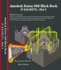  Gaurav Verma - Autodesk Fusion 360 Black Book (V 2.0.18477) Part I.