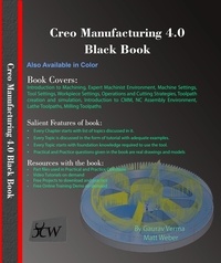  Gaurav Verma et  Matt Weber - Creo Manufacturing 4.0 Black Book.