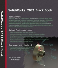  Gaurav Verma et  Matt Weber - SolidWorks 2021 Black Book.