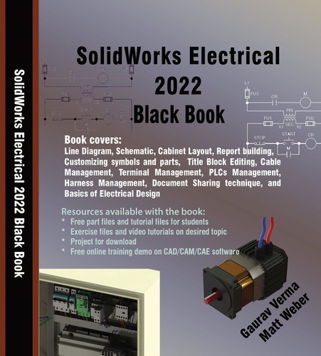  Gaurav Verma et  Matt Weber - SolidWorks Electrical 2022 Black Book.