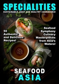  Gauri Kapoor - Specialities: Seafood Asia - Food Specialities, #2.