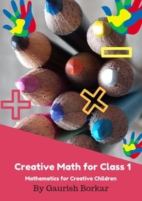  Gaurish Borkar - Creative Math for Class 1 - Creative Math, #2.