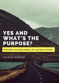  Gaurish Borkar - Yes and What’s the Purpose? - Self_Help, #1.