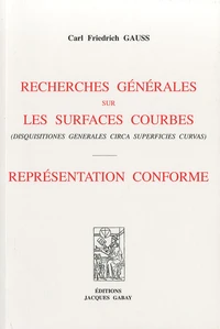 Recherches générales sur les surfaces courbes
