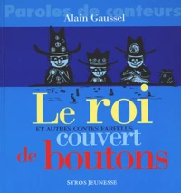 Le roi couvert de boutons et autres contes farfelus