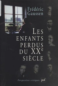 Les enfants perdus du XXème siècle