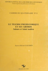 Le Tilemsi préhistorique et ses abords