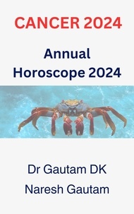  GautamDk et  Naresh Gautam - Cancer 2024 - Annual Horoscope 2024, #1.