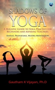  Gautham K Vijayan - Shadows Of Yoga.