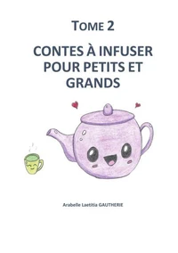 Contes à infuser pour petits et grands