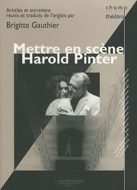 Mettre en scène Harold Pinter