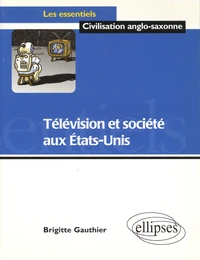 Télévision et société aux Etats-Unis